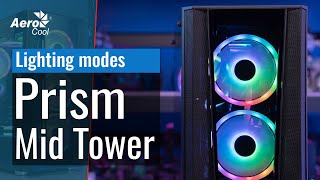 Prism Mid Tower Case  Lighting modes [upl. by Oshinski]