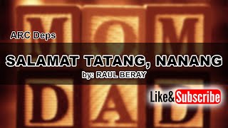 SALAMAT TATANG NANANG Lyrics by RAUL BERAY [upl. by Toblat343]