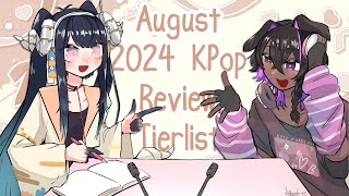 August 2024 Kpop Review Tierlist ft Alitanアリーたん【ENG VTuber  Naexi Glaurwyrm】 [upl. by Giavani413]