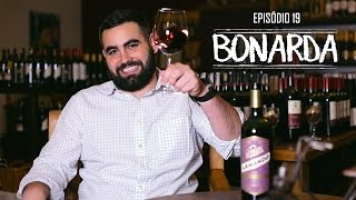 Episódio 19  Bonarda [upl. by Berkley]