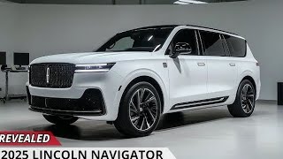 quot2025 Lincoln Navigator The Ultimate Luxury SUV  Full Review amp Features Breakdownquot [upl. by Bolitho889]