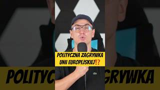 Polityczna zagrywka Unii Europejskiej⁉️informacje pieniądze biznes finanse gospodarka europa [upl. by Swanhilda844]