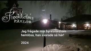 Jag frågar min nuvarande hyresvärd vad han tycker om hemlösa Han svarar direkt vad han tyckte [upl. by Enairb]