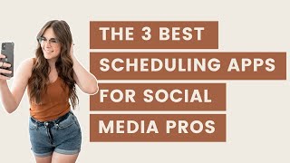 The 3 Best Scheduling Apps for Social Media Pros [upl. by Friedrick]