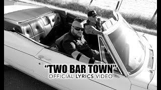 Moonshine Bandits  Two Bar Town Official LYRICS Video [upl. by Ueihtam]