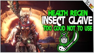 INSECT GLAIVE Health Regen Augmentation Review IT IS AMAZING Monster Hunter World Guide [upl. by Joon]