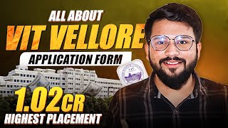 All About VIT Vellore  VITEEE 2024 Application Form Out  Highest Package 102Cr  Fee Structure [upl. by Sutit]