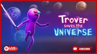 Lets play Trover Saves the Universe [upl. by Clareta869]