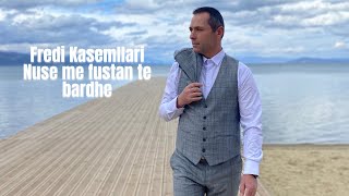 Fredi Kasemllari  Nuse me fustan te bardhe  Official Video [upl. by Notlad]