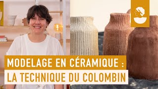 Modelage en céramique  la technique du colombin [upl. by Ahsertal]