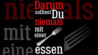 Darum solltest du niemals mit einer Gabel essen [upl. by Janiuszck948]