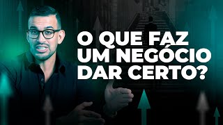 O que faz um negócio dar certo [upl. by Dorree]