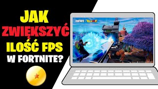 Jak zwiększyć ilość fps w Fortnite Sezon 4 Więcej fpsów w grach Windows 10 i 11 Dragon Ball [upl. by Anizor]