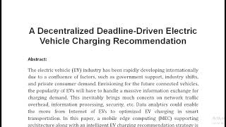 A Decentralized Deadline Driven Electric Vehicle Charging Recommendation [upl. by Aicitel729]