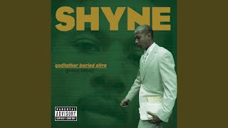 Shyne [upl. by Brander]