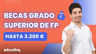 BECAS 💰 para estudiar un GRADO SUPERIOR de FP hasta 2000€ o MÁS [upl. by Assetan]