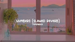 TEMPOREX  Numbers slowed reverb [upl. by Rouvin]