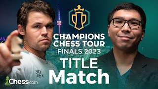 TITLE MATCH Watch Magnus v Wesley In 200000 Match Of The Year Champions Chess Tour Finals 2023 [upl. by Coralyn]