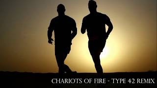 Chariots of Fire Type 42 Remix [upl. by Harden]