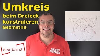 Umkreis Außenkreis beim Dreieck  Mittelsenkrechte  Geometrie  Mathematik  Lehrerschmidt [upl. by Gowon]