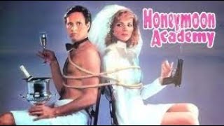 Honeymoon Academy 1989 AKA For Better Or For Worse Full Movie HD [upl. by Fern]