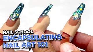 YN NAIL SCHOOL  Encapsulating Nail Art 101 [upl. by Mcnutt]