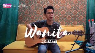 Wanita  Dehearty Cover Lagu Nasyid Terbaik Baru amp Lama [upl. by Marder853]