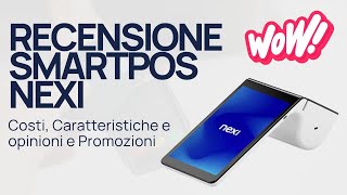 SmartPOS NEXI Recensione Completa Costi Opinioni e Caratteristiche [upl. by Neivad131]