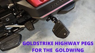 GOLDSTRIKE HIGHWAY PEGS for the 2022 HONDA GOLDWING [upl. by Aissert]