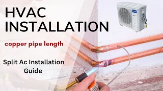 Copper Pipe Lengths Explained A Journey Through HVAC Installation  split ac installation kaise [upl. by Ridgley830]