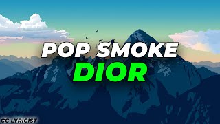 Pop Smoke  DIOR Lyrics [upl. by Kroy]