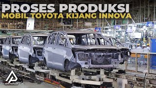 Dari Nol Sampai Jadi Begini Proses Pembuatan Mobil Toyota Kijang Innova [upl. by Farkas]