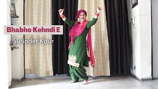 Dance on Bhabho Kehndi E  Surinder Kaur [upl. by Lleral259]