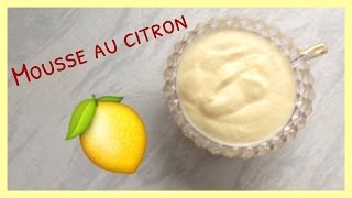 MOUSSE AU CITRON  Séverine [upl. by Anahsit]