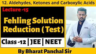 Class 12  Unit 12  Fehling Solution Test  Aldehyde and ketones  JEE  NEET  Boards [upl. by Shirk]