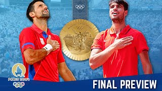 DJOKOVIC vs ALCARAZ Olympics 2024 Gold Medal Final PREVIEW [upl. by O'Driscoll584]