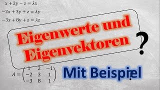 Eigenwert und Eigenvektoren berechnen mit Beispiel [upl. by Mikeb]