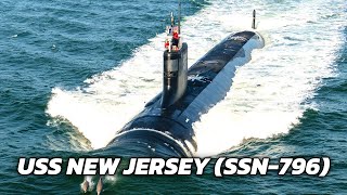 USS New Jersey SSN796 The US Navy Has a New VirginiaClass Attack Submarine [upl. by Mairem129]