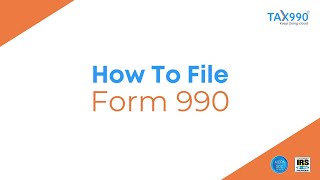 How To File Form 990 With Tax990com [upl. by Eelasor]