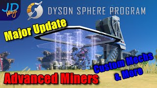 Dyson Sphere UPDATE Advanced Miners Geothermal power Mech Customisation  Icarus Evolution [upl. by Waers462]