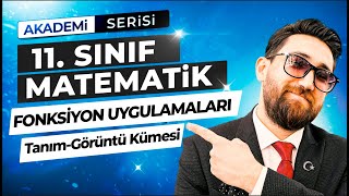 Fonksiyon Uygulamaları 1Ders  TanımGörüntü Kümesi  11Sınıf Konu Anlatımı  Akademi Serisi [upl. by Melinda]