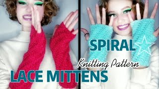 Lace Mittens Knitting Pattern Spiral Fingerless Mittens Arm Warmers giftknitting Tutorial [upl. by Hpesoj]