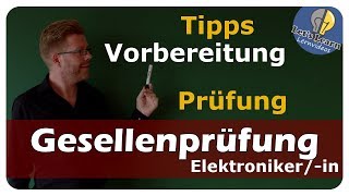 Prüfungsvorbereitung  Tipps  Gesellenprüfung Teil 1  Elektronikerin [upl. by Lebar874]