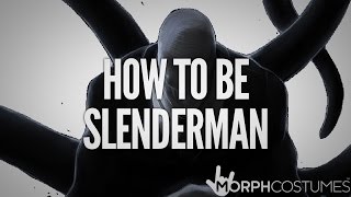 How to be Slender Man  The Easy Way [upl. by Ydissak]