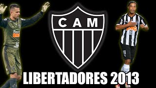 ATLÉTICO MINEIRO CAMPEÃO DA LIBERTADORES DE 2013 [upl. by Eelan]