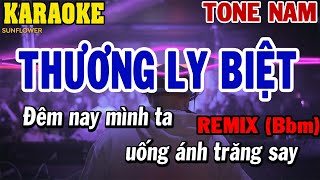 Karaoke Thương Ly Biệt Remix Tone Nam Bbm  84 [upl. by Enilesor283]