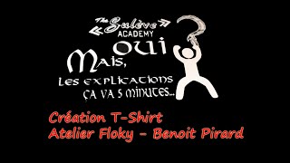 Création du Tshirt de Benoit Pirard et LAtelier Floky [upl. by Nosduj]