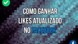 Como ganhar likes no facebook 2017 Atualizado 100 FUNCIONAL [upl. by Hgielek]