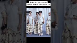 Bridesmaid dan Groomsmen Wedding Nia Lida trending [upl. by Lynette]