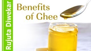 Benefits Of Ghee  Rujuta Diwekar [upl. by Austin106]